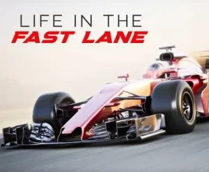 Life in the fast lane