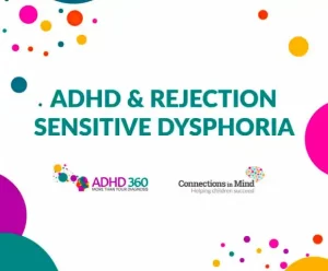 ADHD and Rejection Sensitive Dysphoria