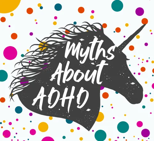 Myths About ADHD