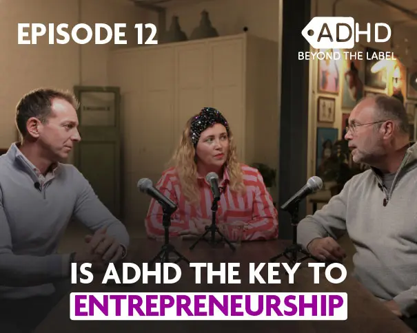 ADHD Beyond the Label - Episode 12 - Francesca James