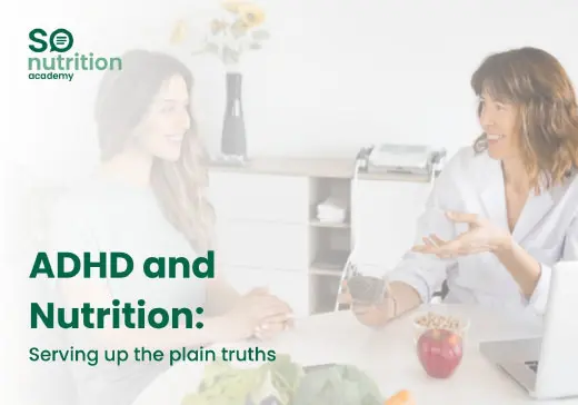 ADHD & Nutrition: ADHD’s Impact on Eating Behaviours