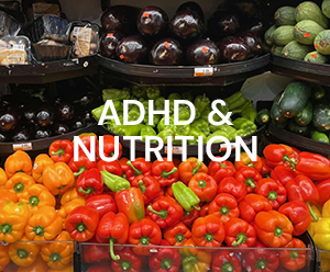 ADHD And Nutrition